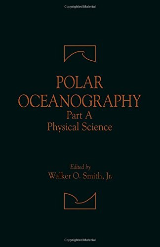 Polar Oceanography: Physical Science,Used