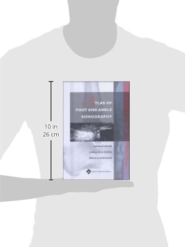 Atlas of Foot and Ankle Sonography,Used