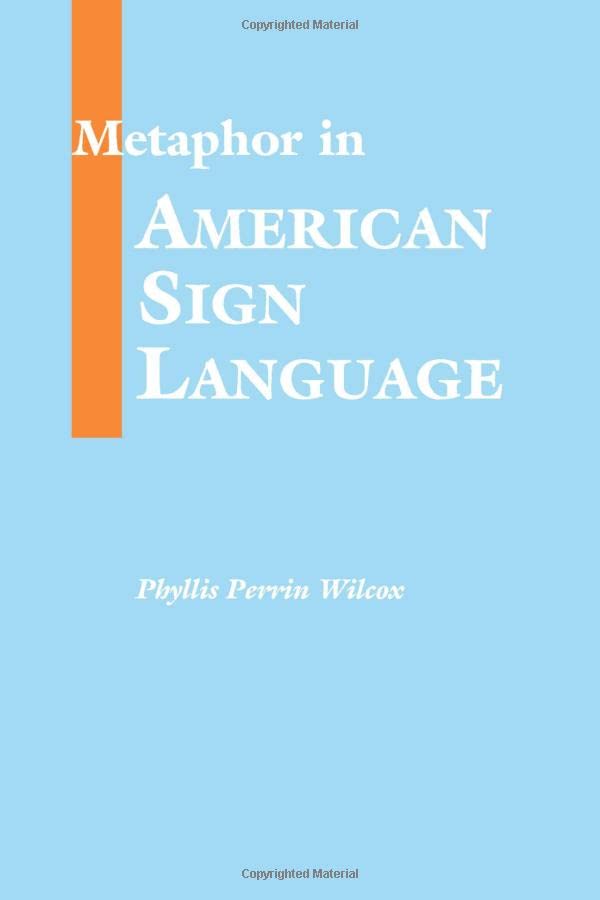 Metaphor in American Sign Language,Used