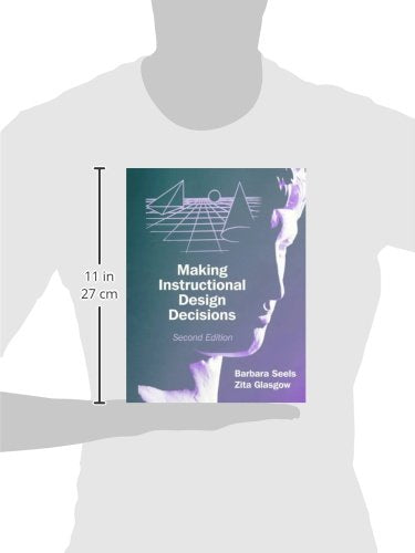 Making Instructional Design Decisions (2Nd Edition),New