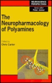 Neuropharmacology of Polyamines (Neuroscience Perspectives),Used