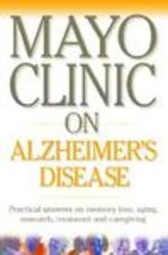 Mayo Clinic On Alzheimer's Disease (Mayo Clinic Health Information),Used