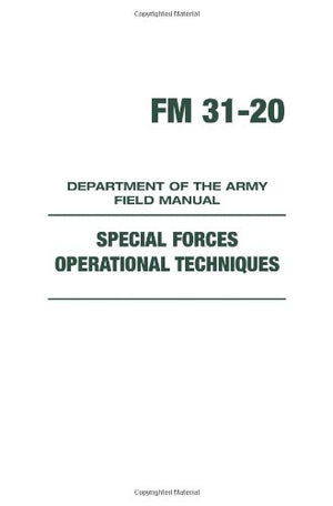 Special Forces Operational Techniques (Fm 3120),Used