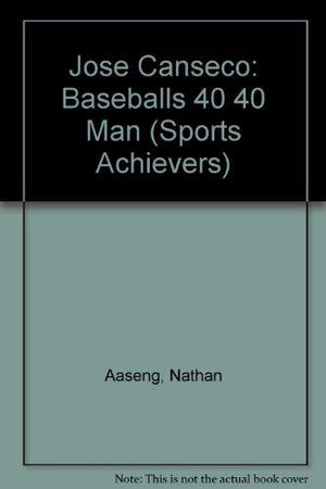 Jose Canseco: Baseball's 4040 Man (Sports Achievers),Used