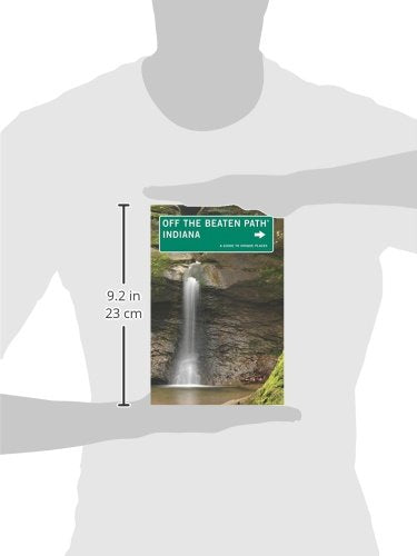 Indiana Off the Beaten Path: A Guide To Unique Places (Off the Beaten Path Series),Used