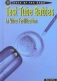 Test Tube Babies: InVitro Fertilization (Science at the Edge),Used