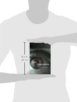 Field Observations: Stories (Volume 1),Used