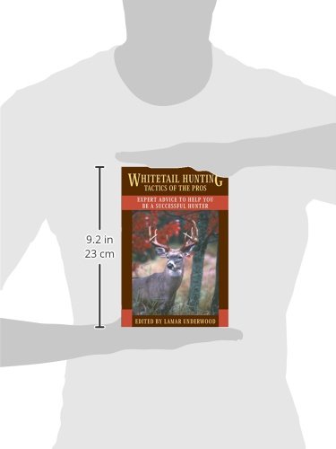 Whitetail Hunting Tactics of the Pros: Expert Advice to Help You be a Successful Hunter,Used