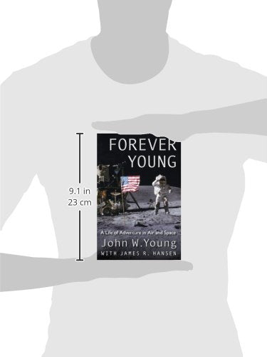 Forever Young: A Life of Adventure in Air and Space,New