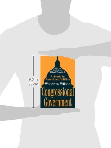 Congressional Government: A Study in American Politics (Library of Liberal Thought),Used