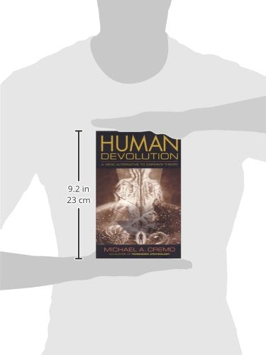 Human Devolution: A Vedic Alternative to Darwin's Theory,Used