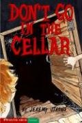 Don't Go in the Cellar (Pathway Books),Used