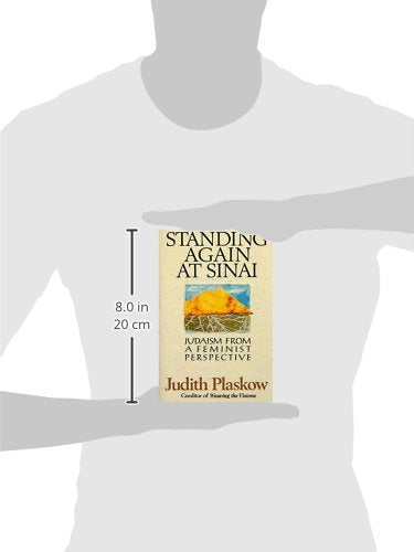 Standing Again at Sinai: Judaism from a Feminist Perspective,Used