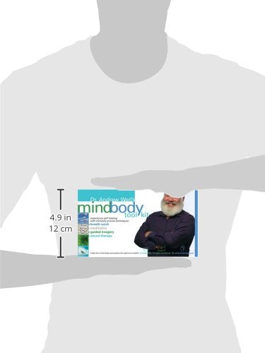 Dr. Andrew Weil's Mindbody Toolkit: Experience Self Healing With Clinically Proven Techniques,New