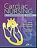 Cardiac Nursing: A Comprehensive Guide,Used