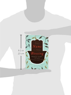 Your Name Is Your Blessing: Hebrew Names and Their Mystical Meanings,Used