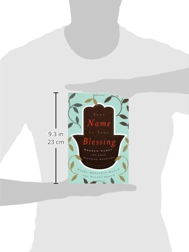 Your Name Is Your Blessing: Hebrew Names and Their Mystical Meanings,Used