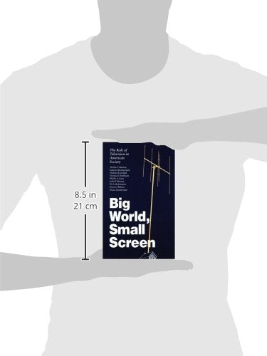 Big World, Small Screen: The Role of Television in American Society (Child, Youth, and Family Services),Used