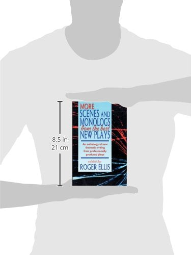 More Scenes and Monologs from the Best New Plays: An Anthology of New Scenes from Professionally Produced Plays,Used