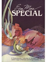 Even more special: A contemporary collection of recipes from the Junior League of Durham and Orange Counties, Inc,New