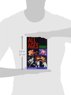 All Ages: Reflections on Straight Edge,New