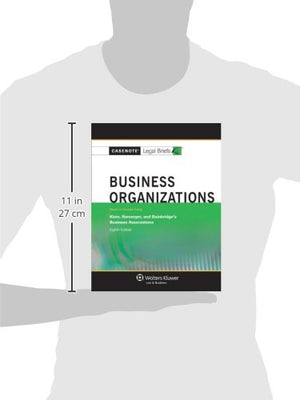 Casenotes Legal Briefs: Business Organizations Keyed to Klein, Ramseyer & Bainbridge, Eighth Edition,Used