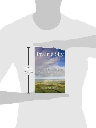 Prairie Sky: A Pilot's Reflections on Flying and the Grace of Altitude,Used