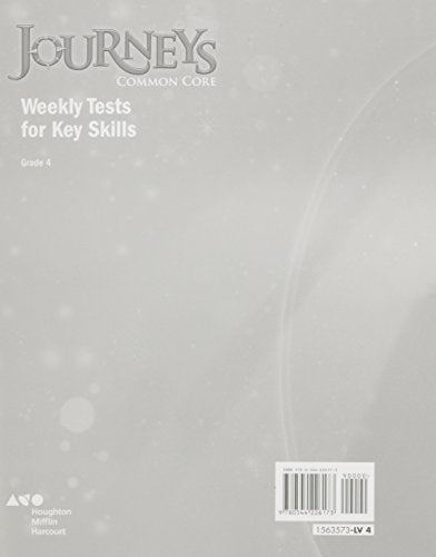 Journeys Common Core Weekly Assessments For Key Skills, Grade 4 (Houghton Mifflin Harcourt Journeys)