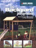 The Backyard Playground: Recreational Landscapes & Play Structures,Used