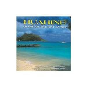Huahine: Island of the Lost Canoe,Used
