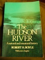 The Hudson River: A Natural and Unnatural History (The Norton Library ; N 844),New