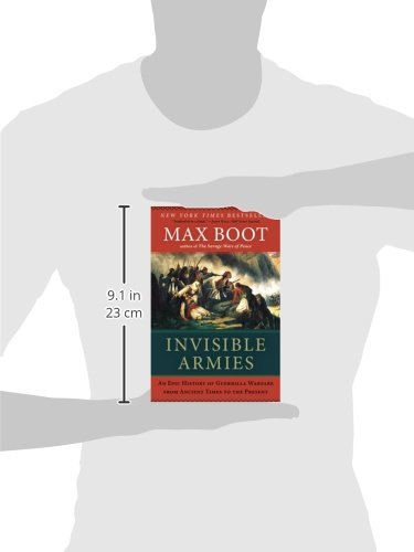Invisible Armies: An Epic History Of Guerrilla Warfare From Ancient Times To The Present,Used