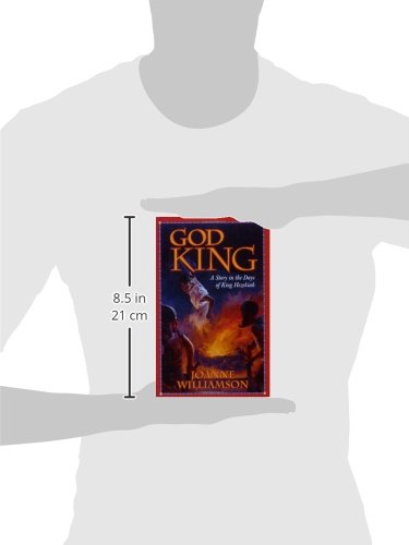 God King: A Story in the Days of King Hezekiah,New