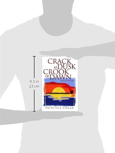 Crack at Dusk Crook of Dawn: A Novel of Discovery,Used