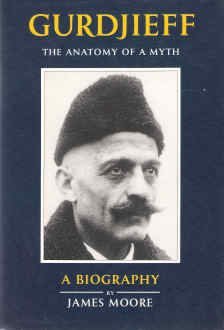 Gurdjieff: A Biography : The Anatomy of a Myth,Used