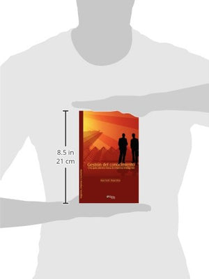 Gestion del Conocimiento. Una Guia Practica Hacia La Empresa Inteligente (Spanish Edition),Used