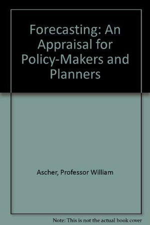 Forecasting: An Appraisal for PolicyMakers and Planners,Used