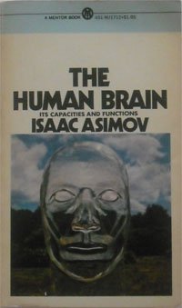 The Human Brain: Its Capacities and Functions,Used