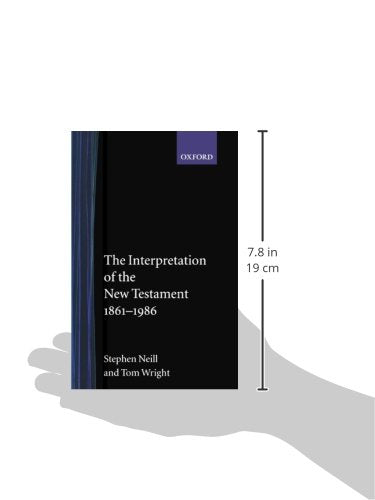 The Interpretation of the New Testament, 18611986,Used