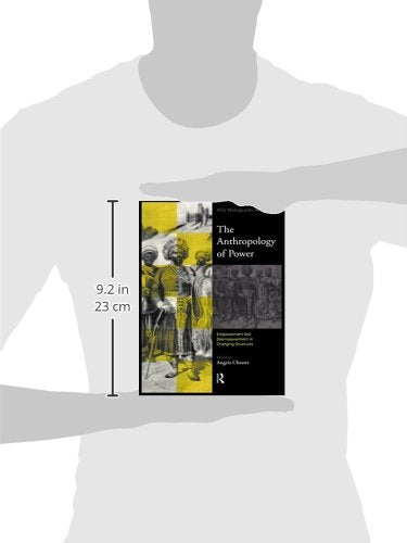 The Anthropology of Power (ASA Monographs),Used