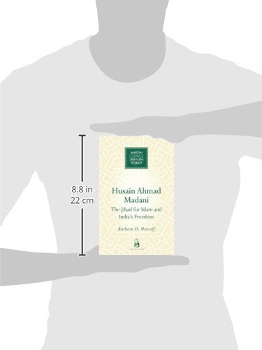 Husain Ahmad Madani (Makers of the Muslim World),Used