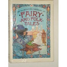 Illustrated Treasury of Fairy and Folk Tales,Used
