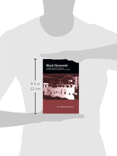 Black Hymnody: Hymnological History Africanamerican Church