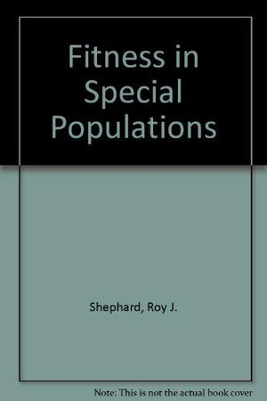 Fitness in Special Populations,Used
