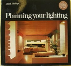 Planning your lighting (A Design Centre book),Used