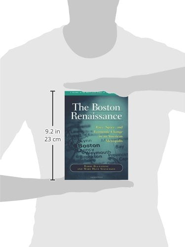 The Boston Renaissance: Race, Space, and Economic Change in an American Metropolis (MultiCity Study of Urban Inequality),Used