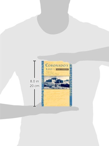 Coronado's Land: Essays on Daily Life in Colonial New Mexico,Used