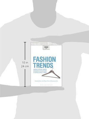 Fashion Trends: Analysis And Forecasting (Understanding Fashion)