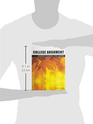 College Argument: Understanding the Genre,Used
