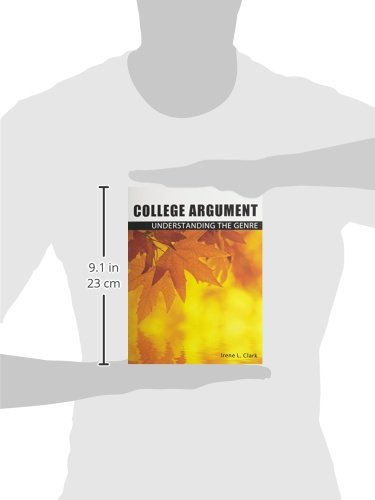 College Argument: Understanding the Genre,Used